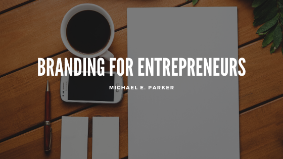 Branding for Entrepreneurs