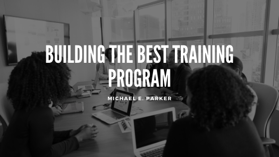 Building the Best Training Program
