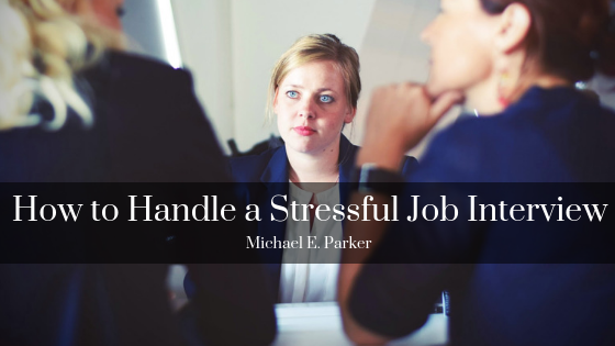 How to Handle a Stressful Job Interview