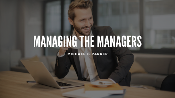 Managing the Managers
